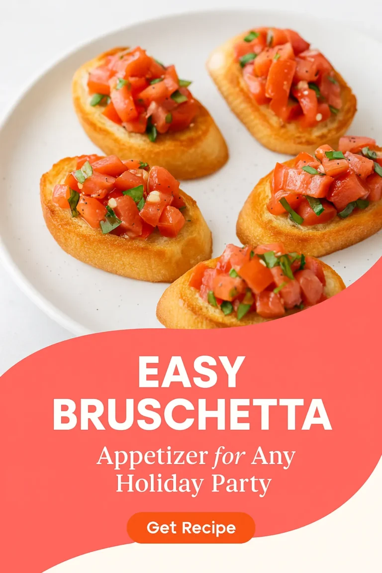 Easy Bruschetta Appetizer for Any Holiday Party