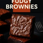 Easy Fudgy Brownies with Crackly Tops