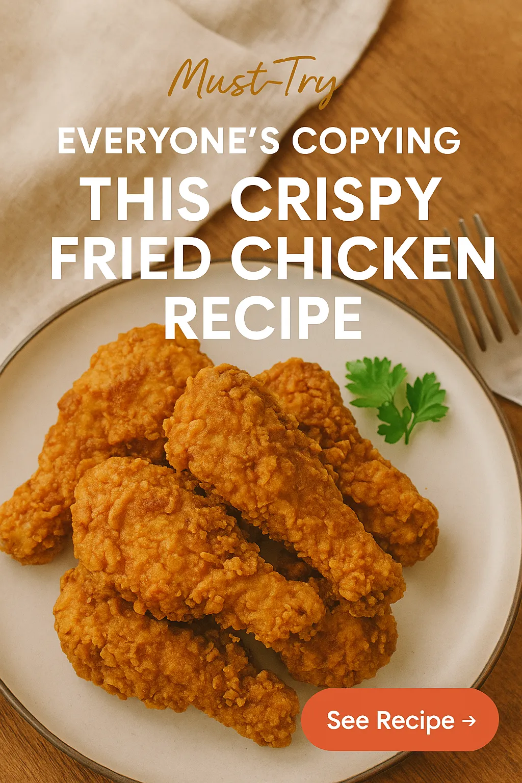 Everyones Copying This Crispy Fried Chicken Recipe