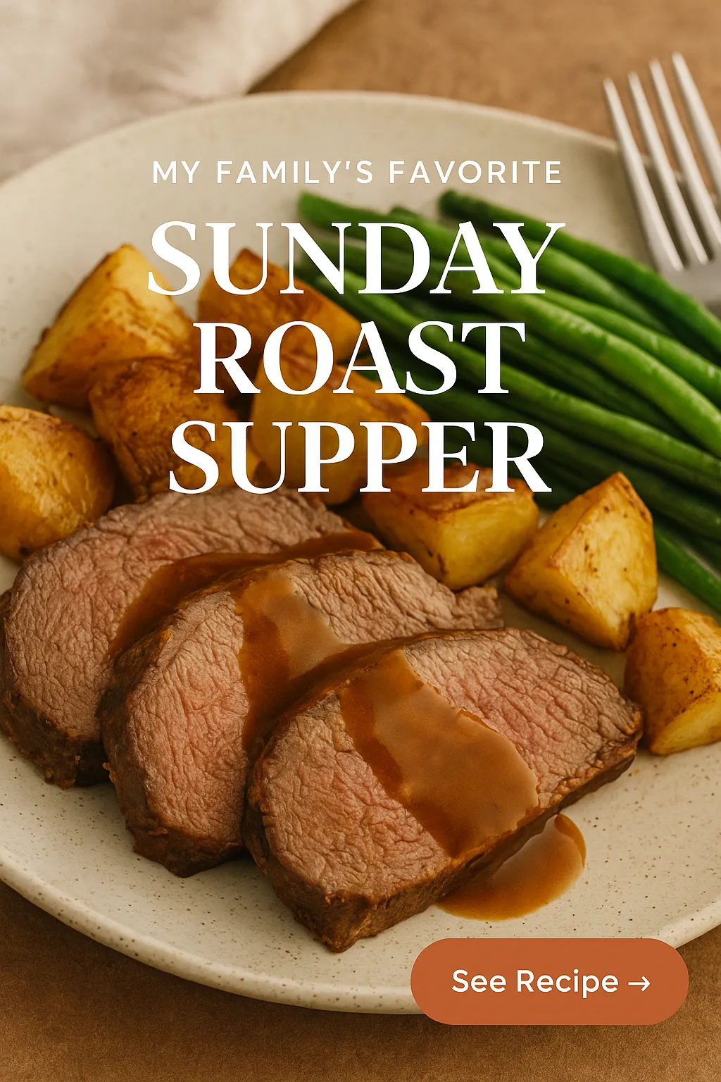 My Familys Favorite Sunday Roast Supper