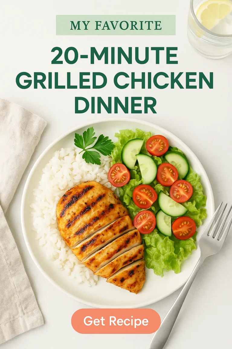 My Favorite 20 Minute Grilled Chicken Dinner