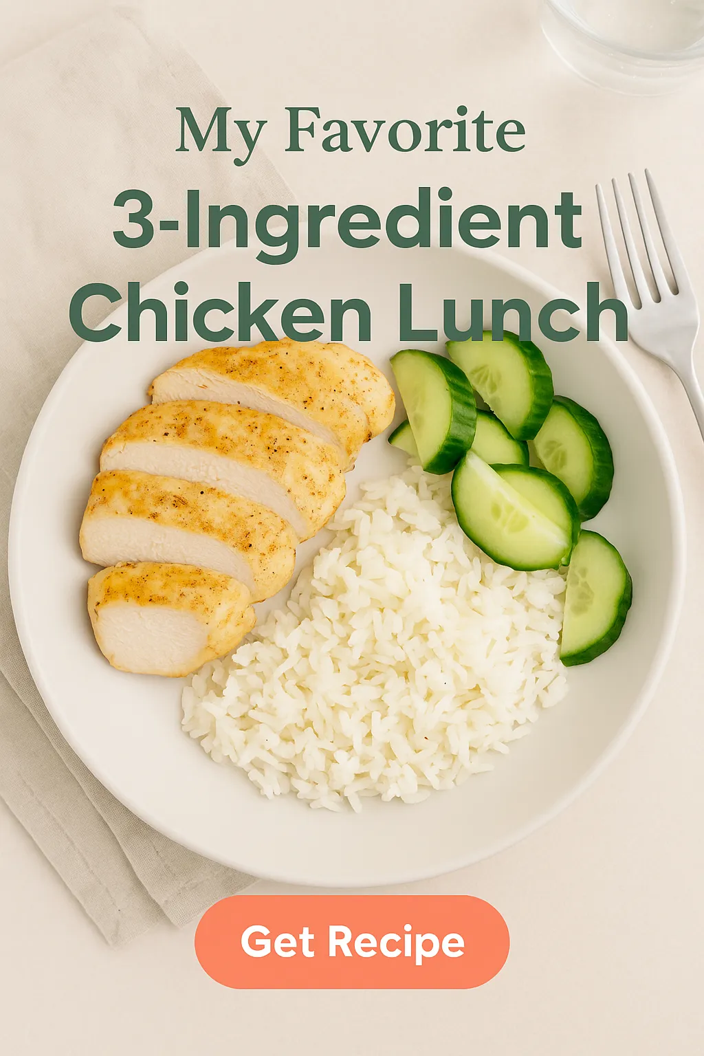 My Favorite 3 Ingredient Chicken Lunch