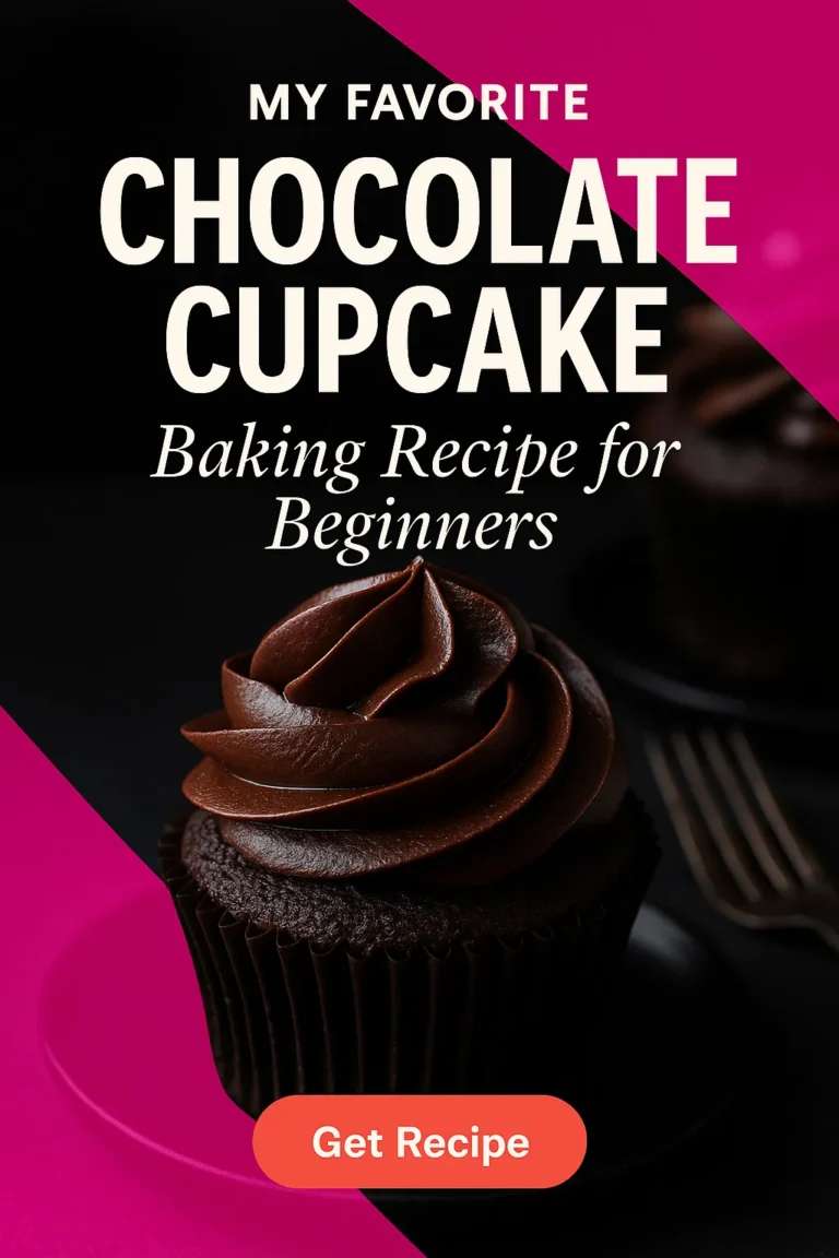 My Favorite Chocolate Cupcake Baking Recipe for Beginners