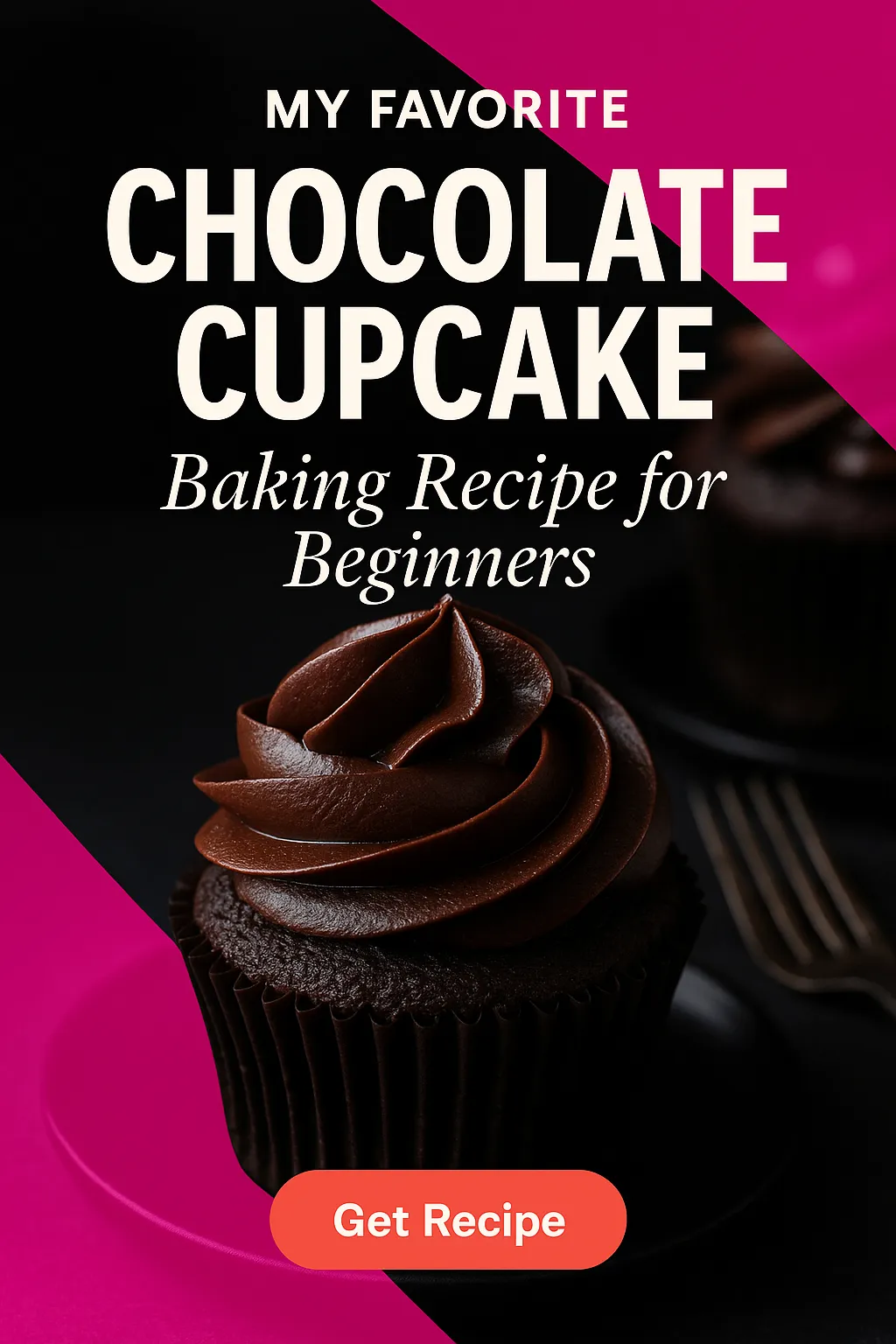 My Favorite Chocolate Cupcake Baking Recipe for Beginners