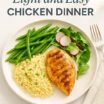 My Favorite Light and Easy Chicken Dinner