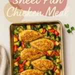 My Favorite No Prep Sheet Pan Chicken Meal