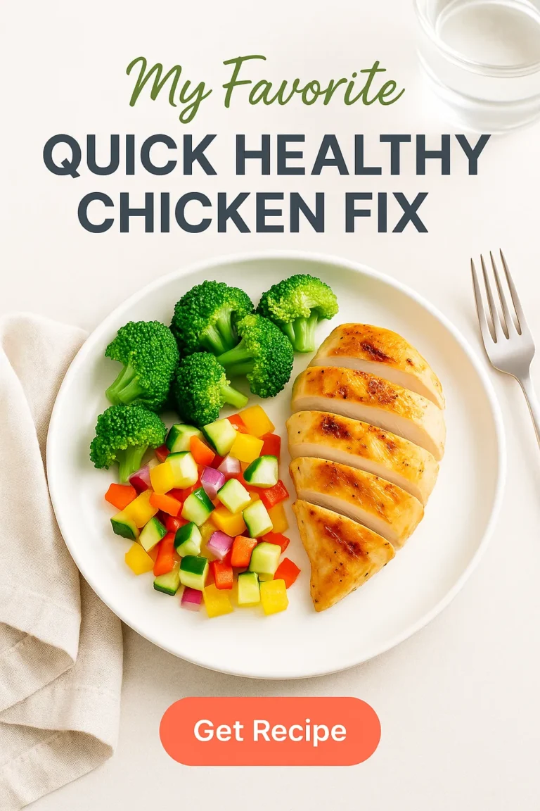 My Favorite Quick Healthy Chicken Fix