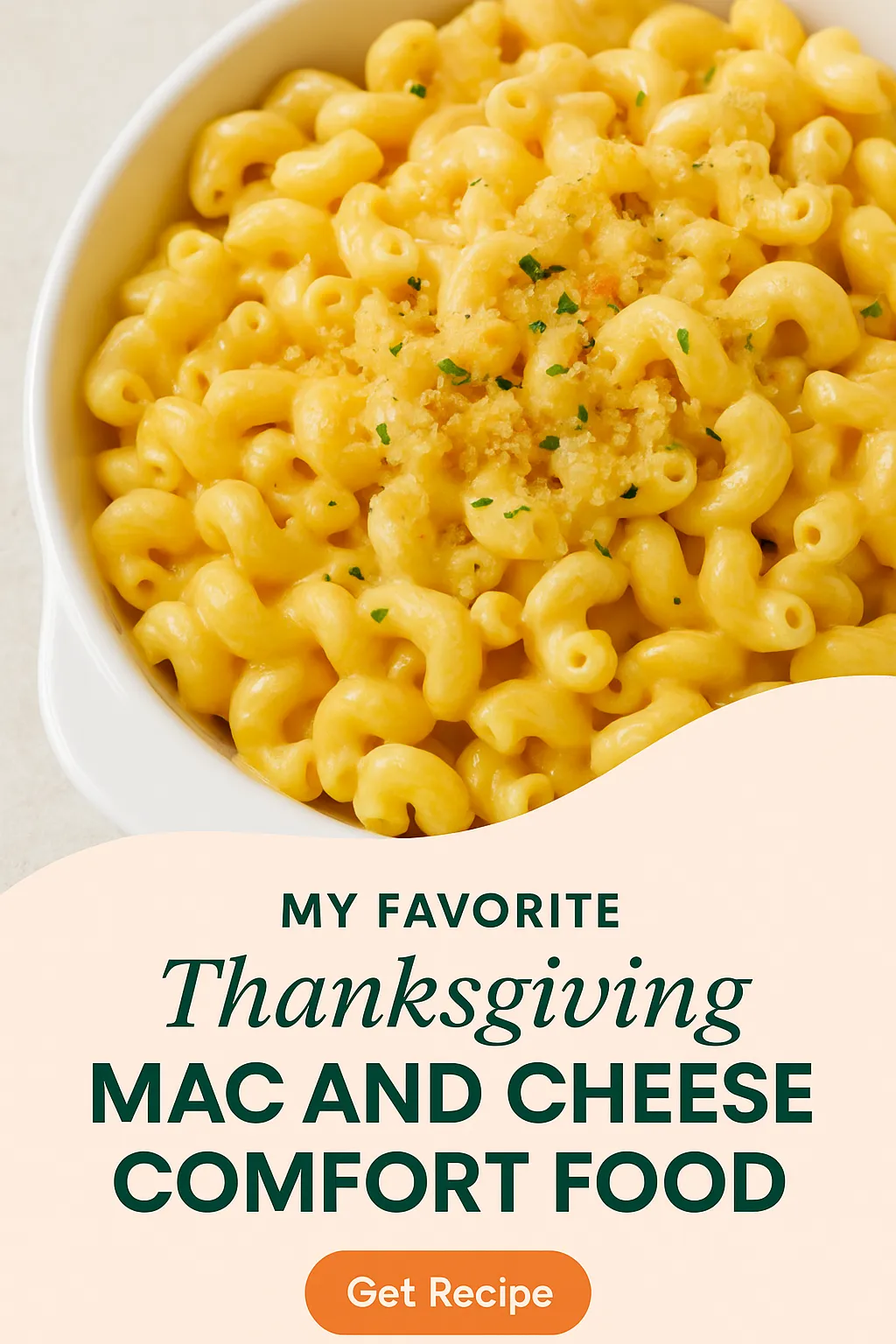 My Favorite Thanksgiving Mac and Cheese Comfort Food