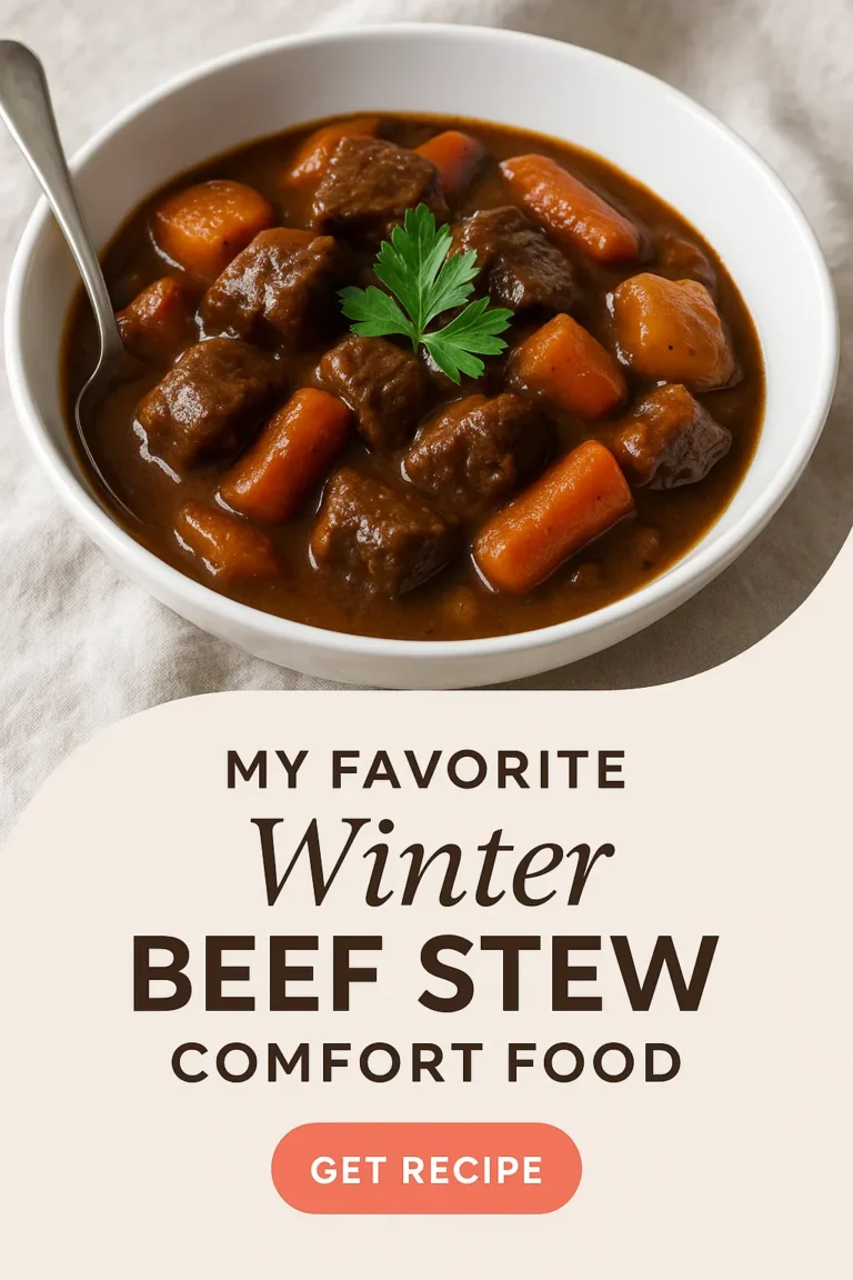 My Favorite Winter Beef Stew Comfort Food