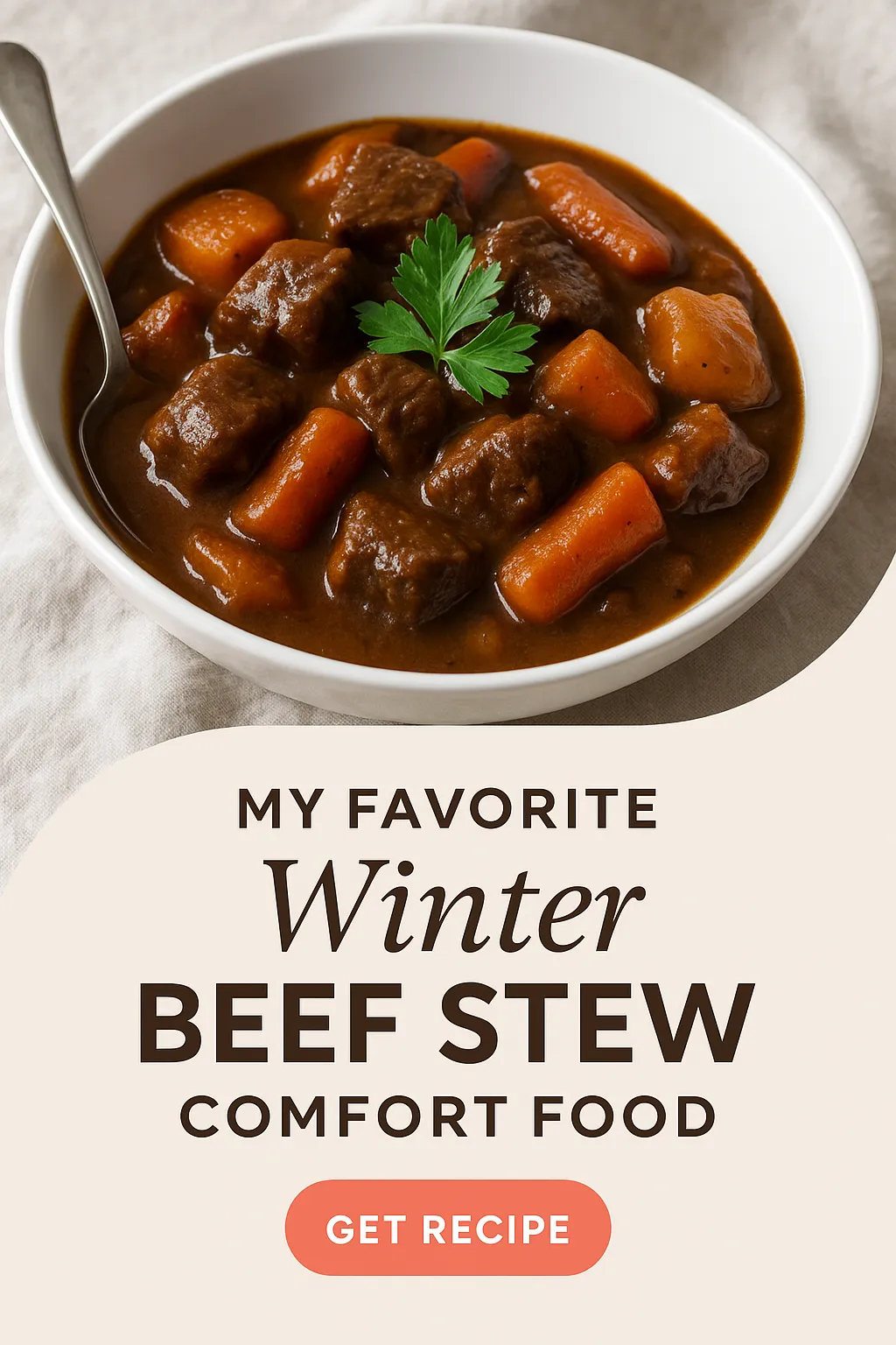 My Favorite Winter Beef Stew Comfort Food