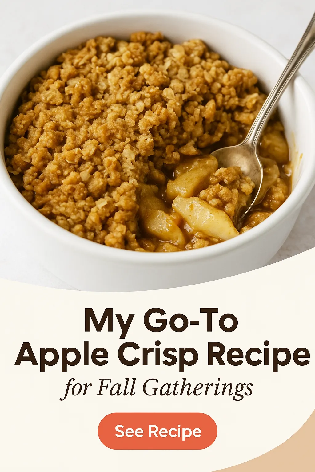 My Go To Apple Crisp Recipe for Fall Gatherings