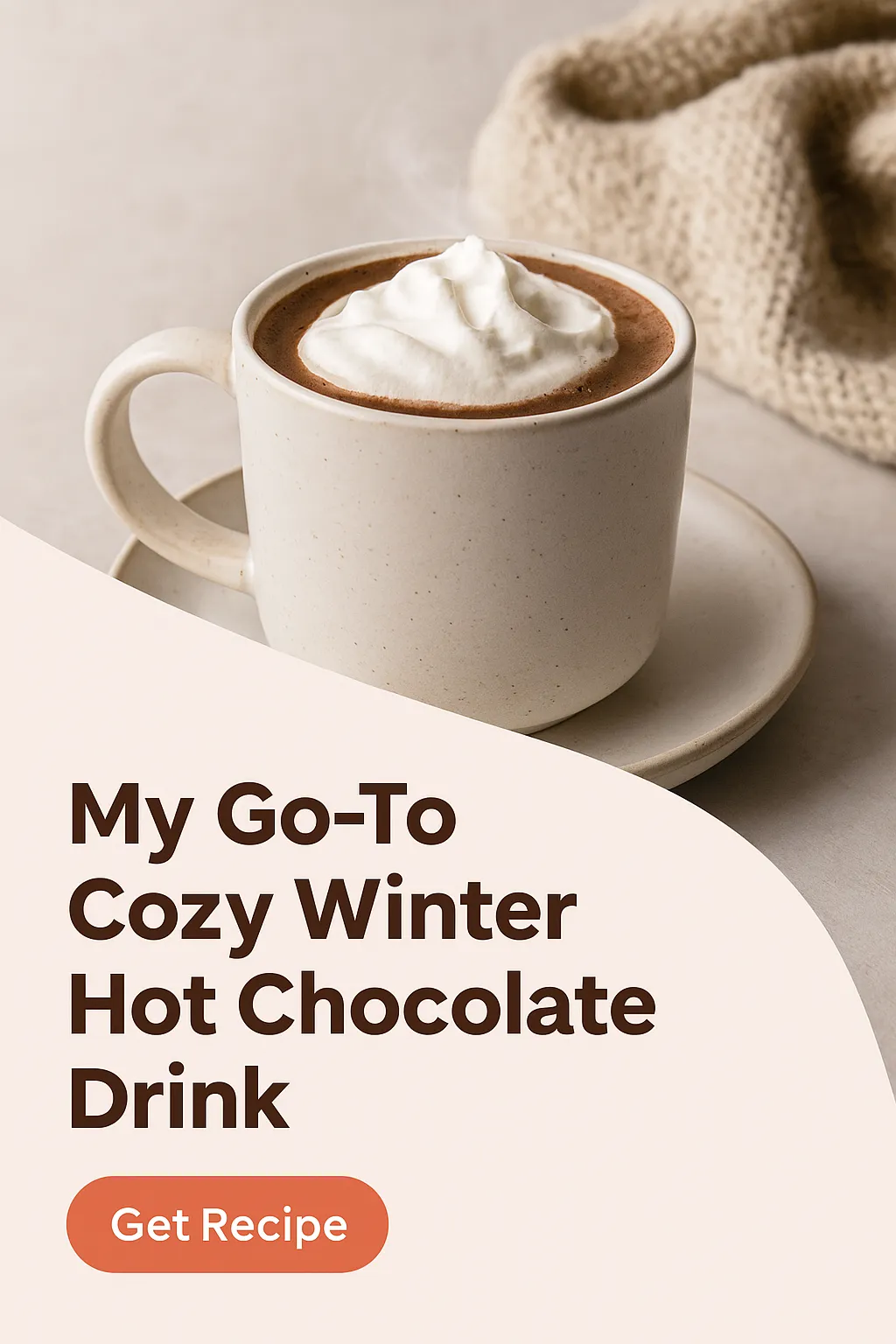 My Go To Cozy Winter Hot Chocolate Drink
