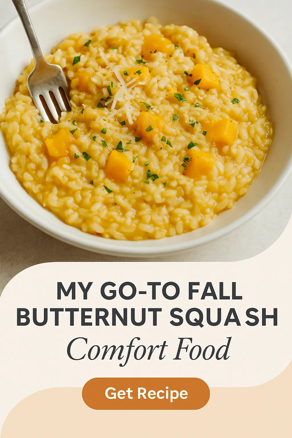 My Go To Fall Butternut Squash Risotto Comfort Food