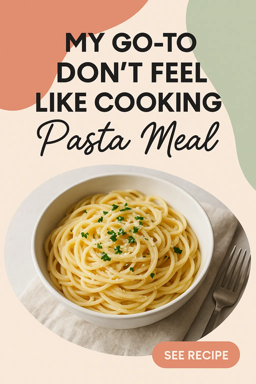 My Go To I Dont Feel Like Cooking Pasta Meal