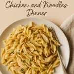 My Go To Lazy Night Chicken and Noodles Dinner