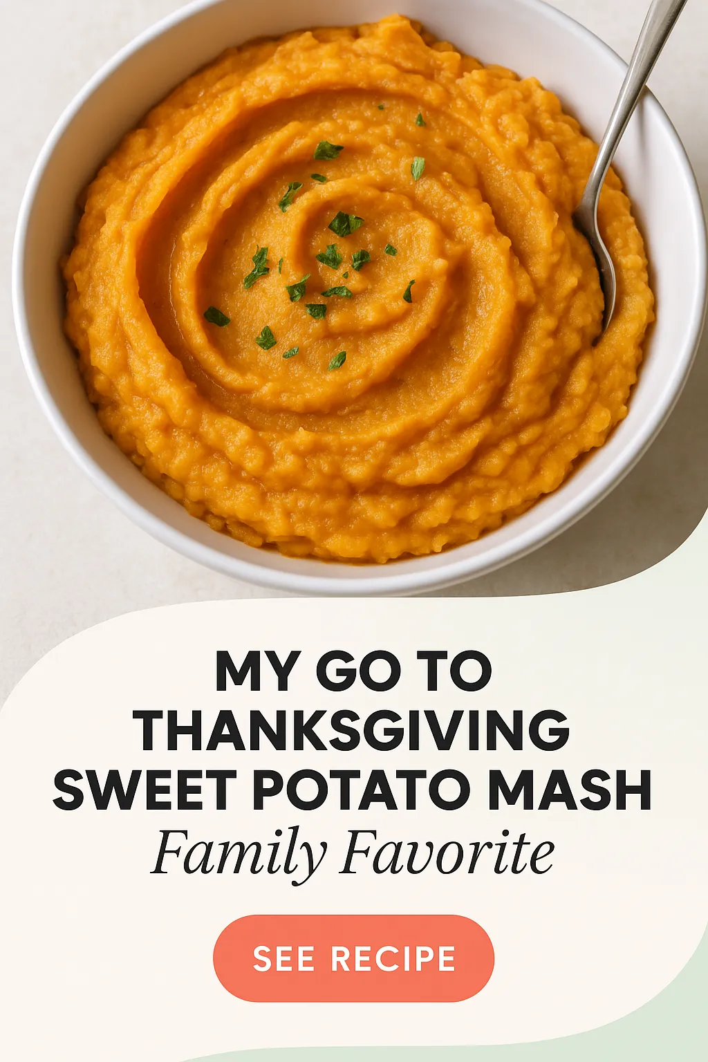 My Go To Thanksgiving Sweet Potato Mash Family Favorite