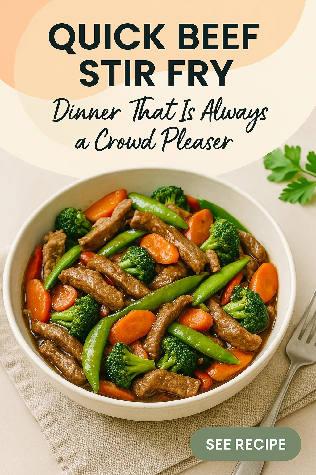 Quick Beef Stir Fry Dinner That Is Always a Crowd Pleaser