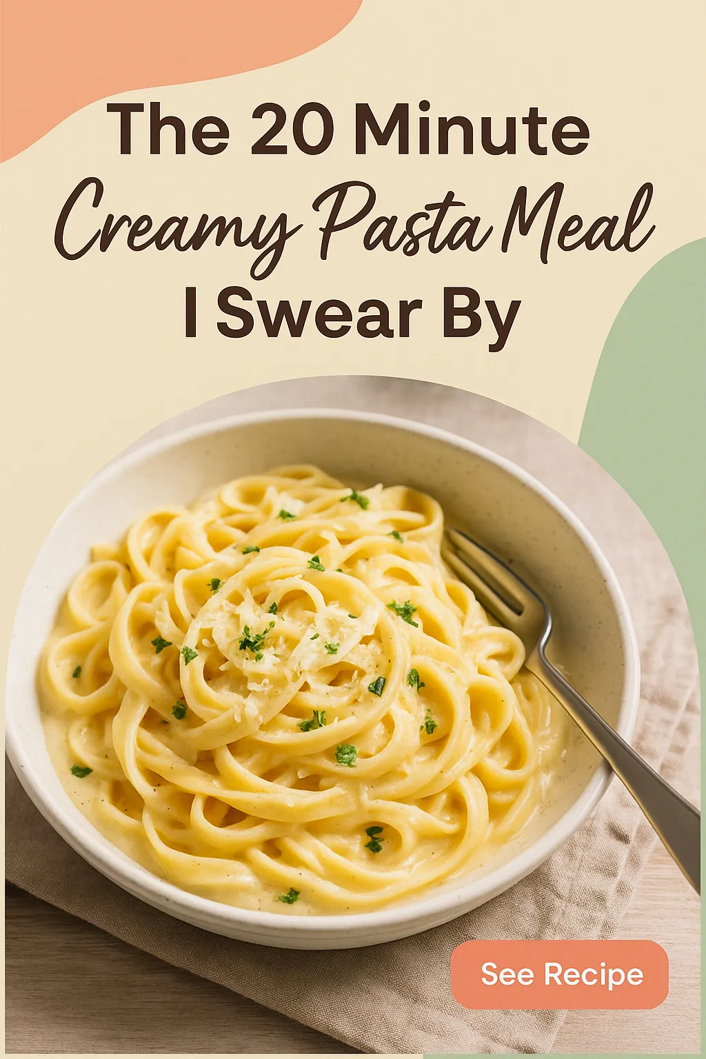The 20 Minute Creamy Pasta Meal I Swear By