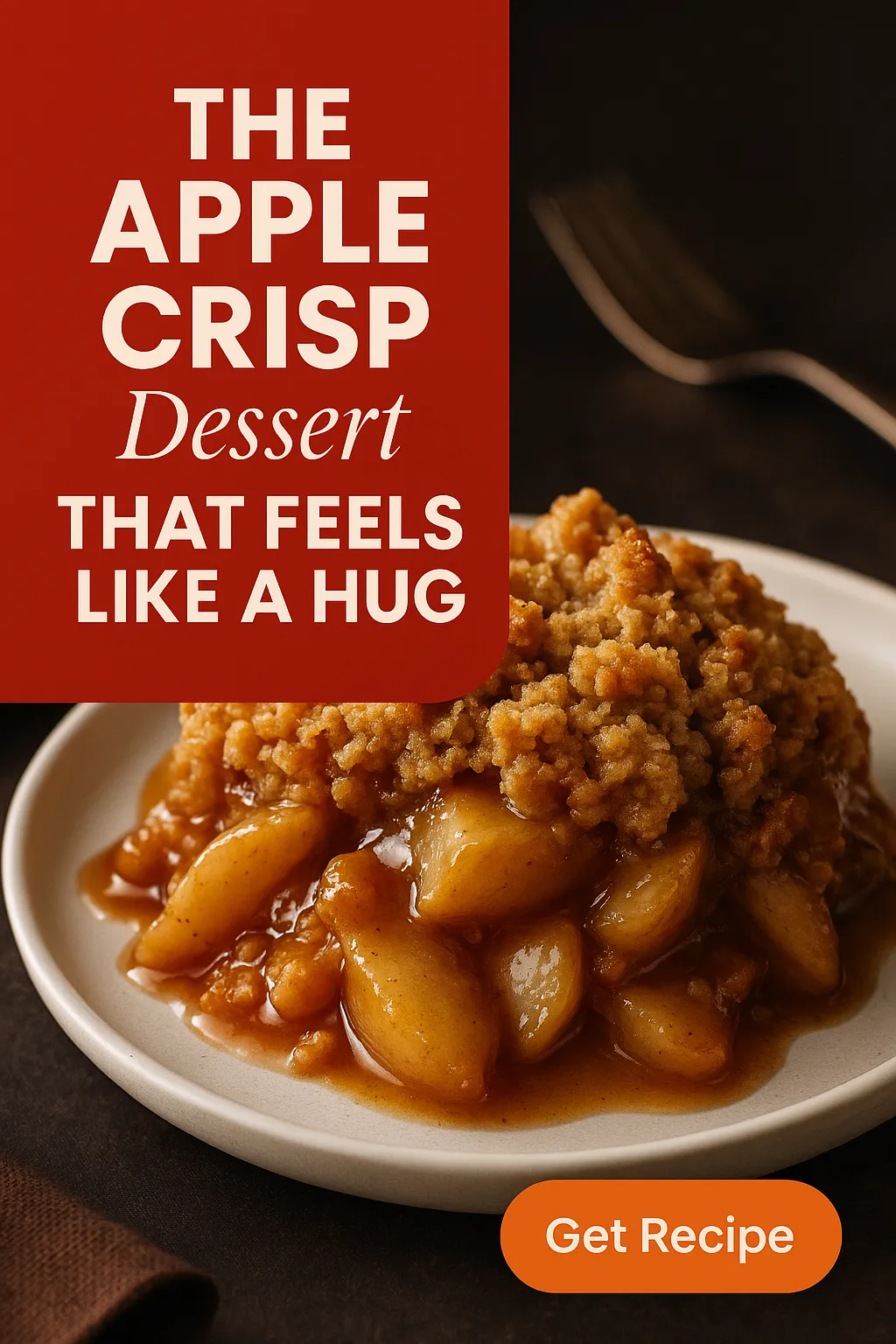 The Apple Crisp Dessert That Feels Like a Hug
