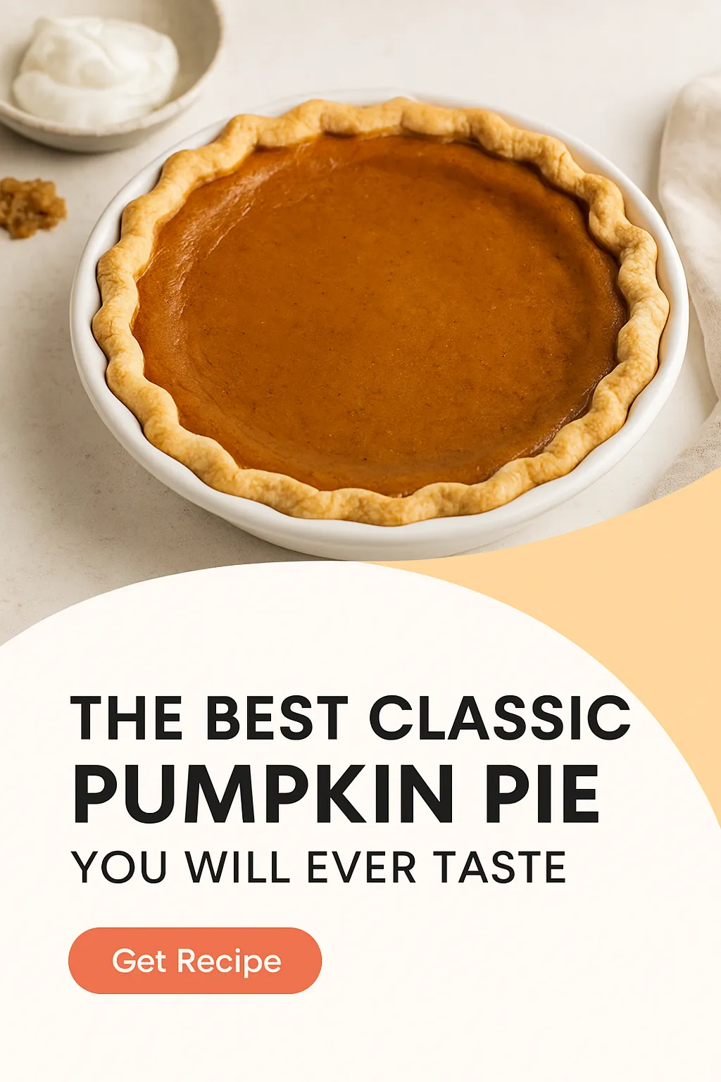 The Best Classic Pumpkin Pie You Will Ever Taste