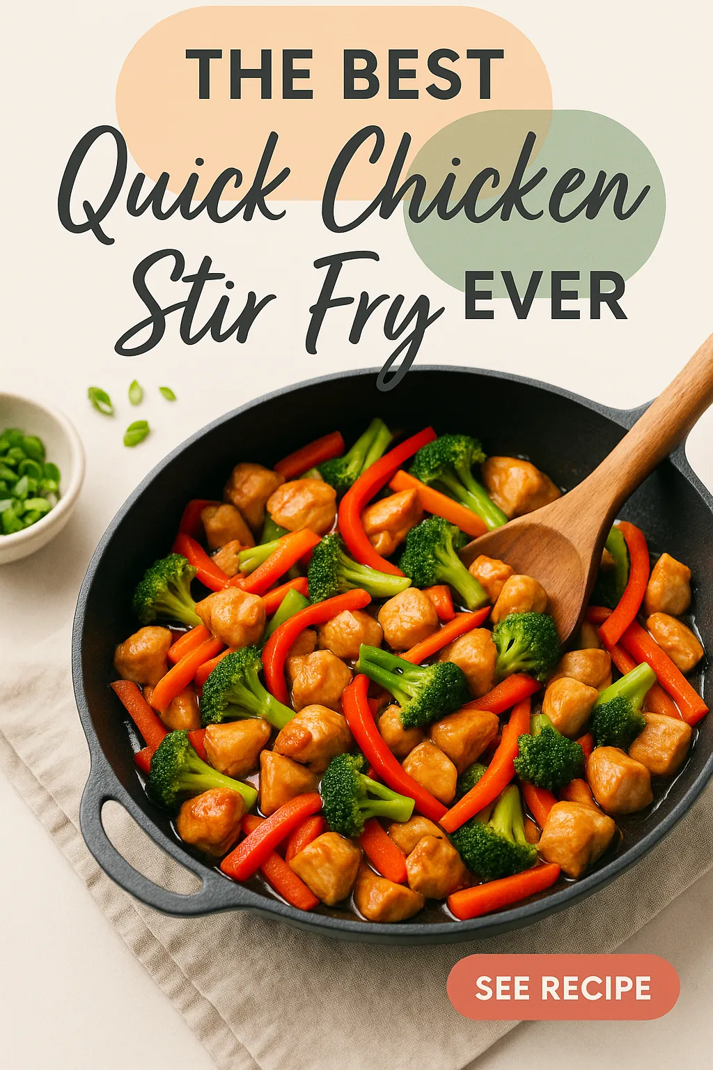 The Best Quick Chicken Stir Fry Ever