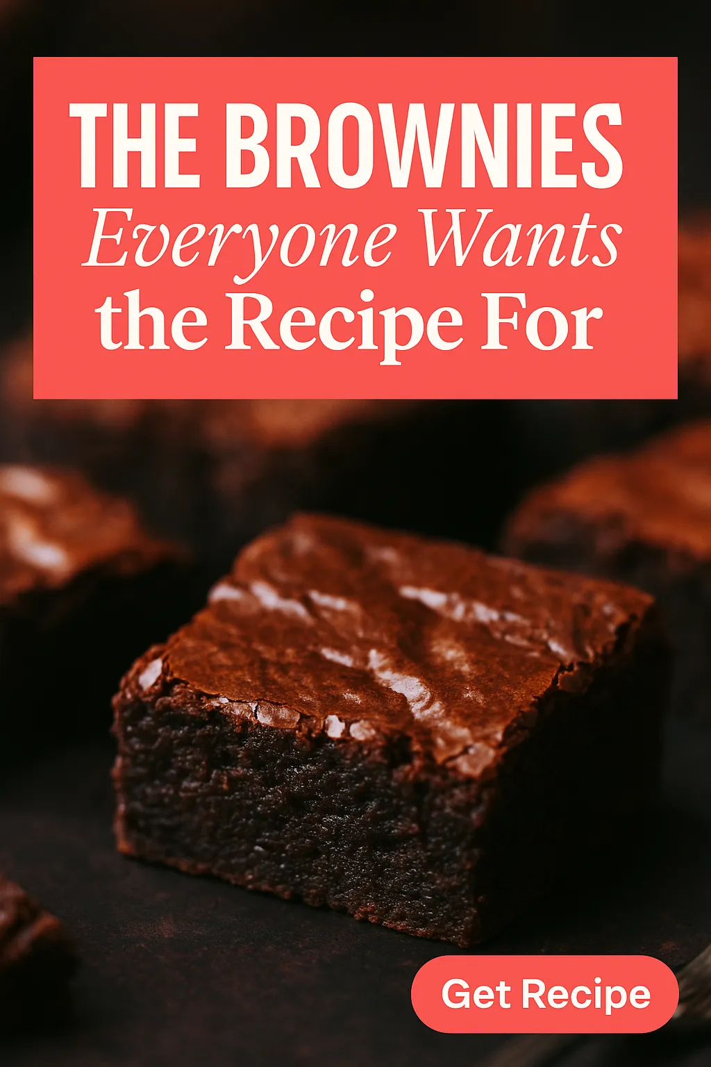 The Brownies Everyone Wants the Recipe For