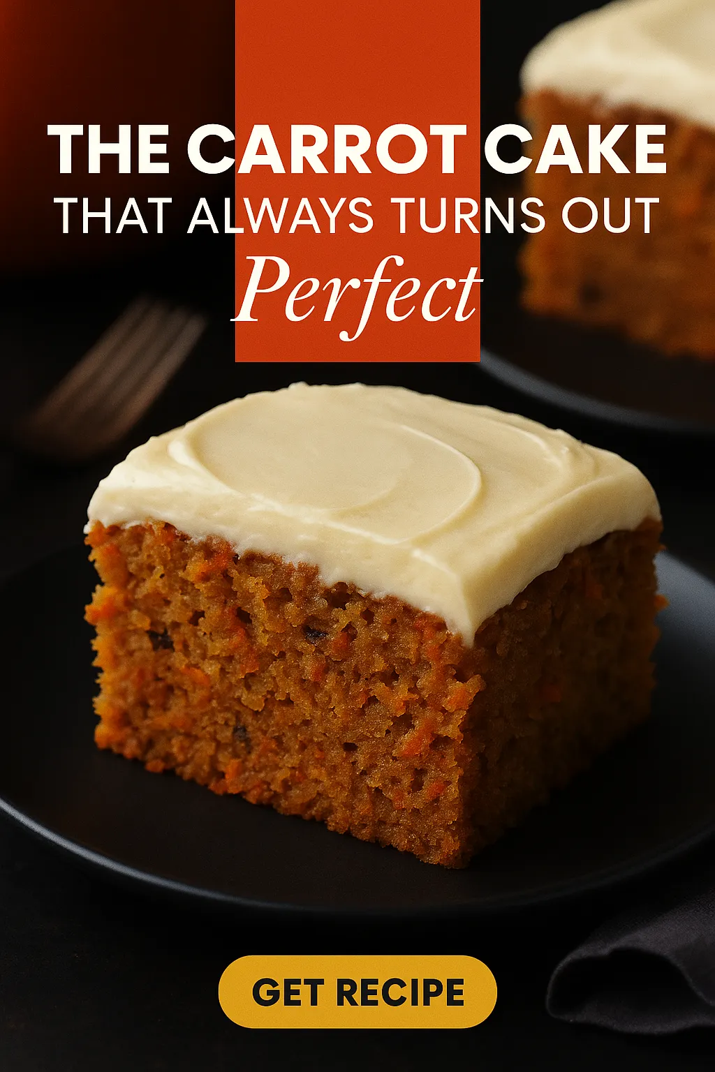 The Carrot Cake That Always Turns Out Perfect