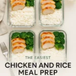 The Easiest Chicken and Rice Meal Prep for Beginners