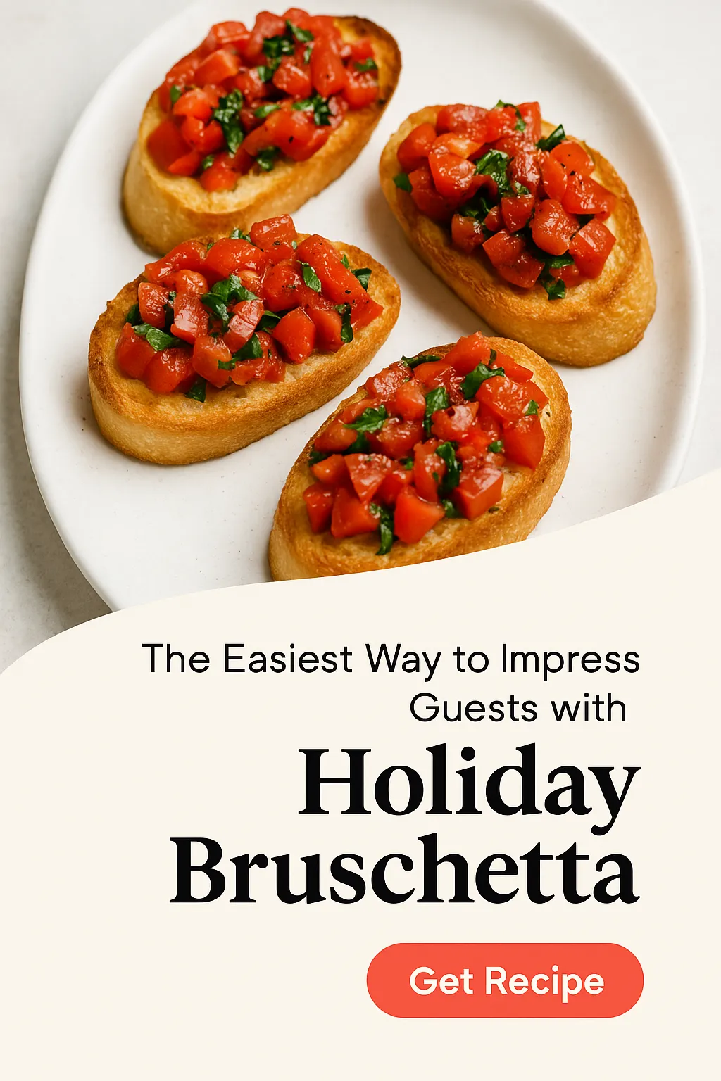 The Easiest Way to Impress Guests with Holiday Bruschetta