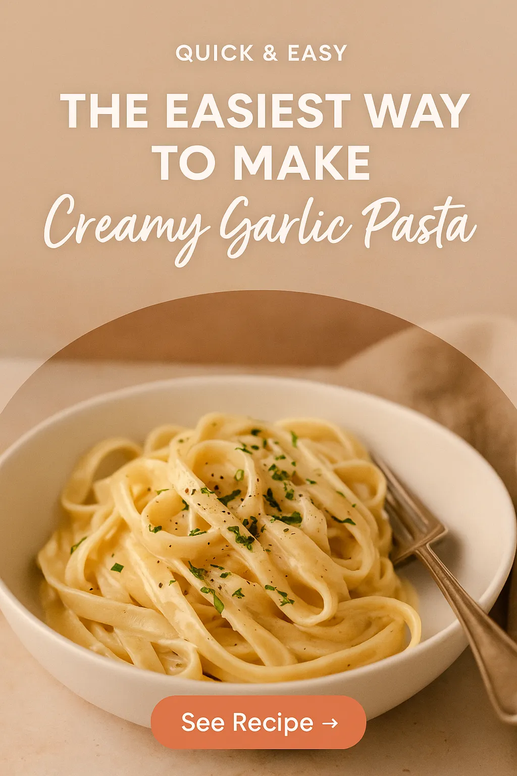 The Easiest Way to Make Creamy Garlic Pasta