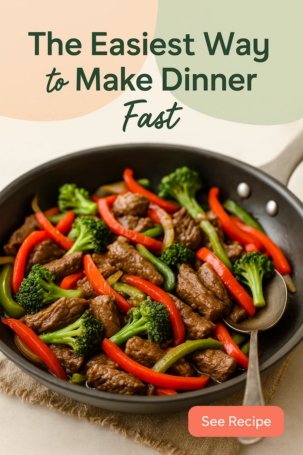 The Easiest Way to Make Dinner Fast Beef Stir Fry