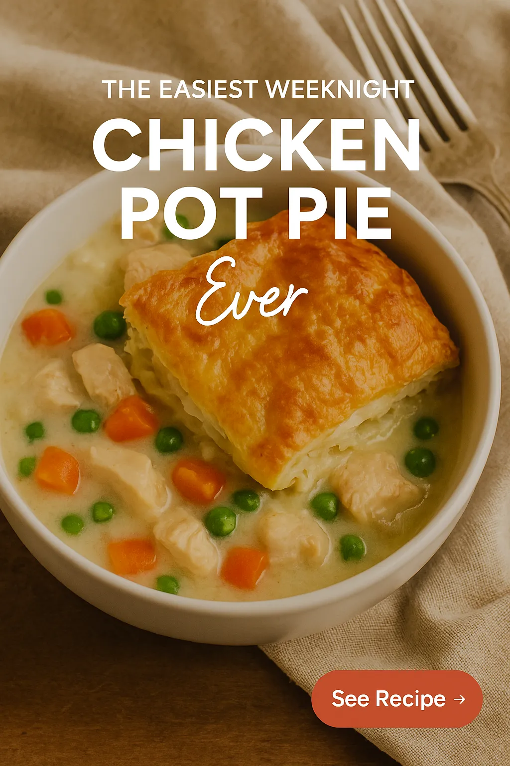 The Easiest Weeknight Chicken Pot Pie Ever