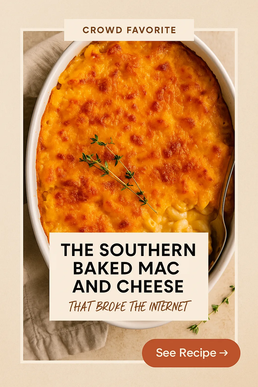The Southern Baked Mac and Cheese That Broke the Internet