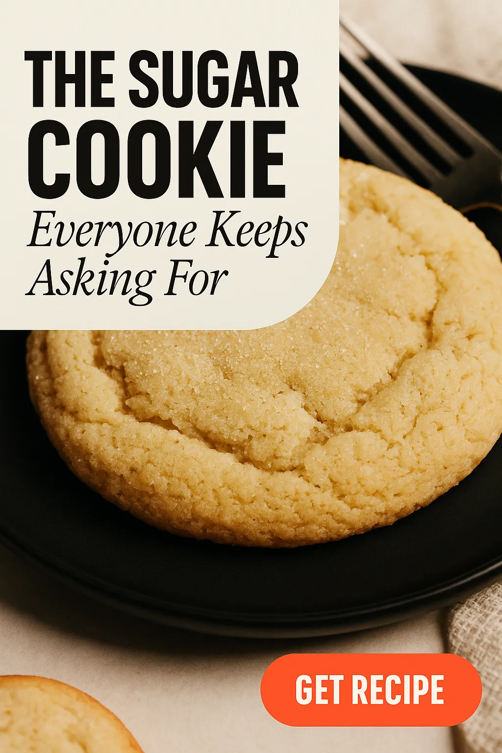 The Sugar Cookie Everyone Keeps Asking For