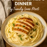 The Weeknight Chicken Alfredo Dinner My Family Loves Most