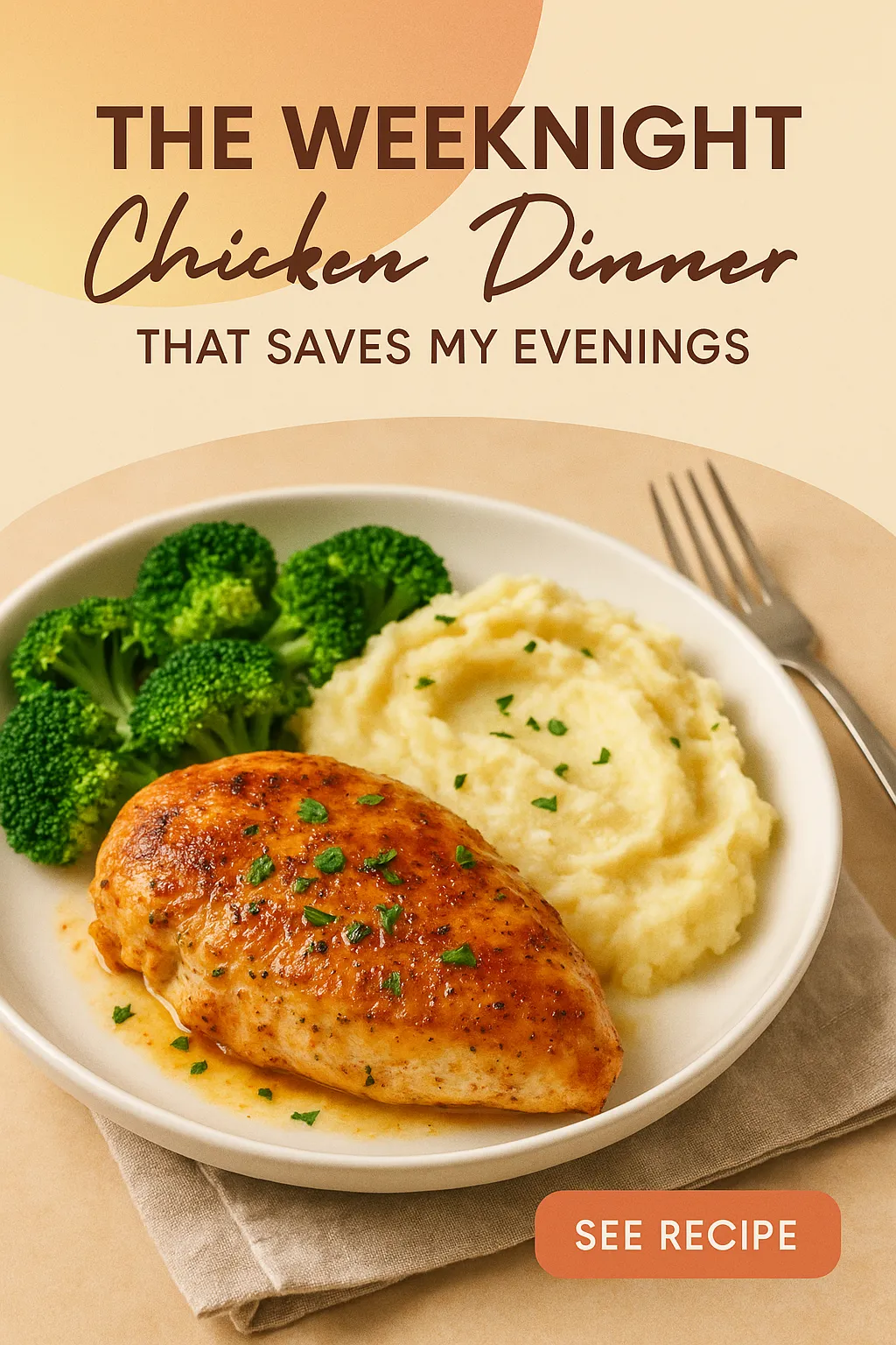 The Weeknight Chicken Dinner That Saves My Evenings