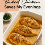 This 3 Ingredient Baked Chicken Saves My Evenings