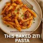 This Baked Ziti Pasta Always Impresses Guests