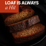 This Banana Bread Loaf Is Always a Hit