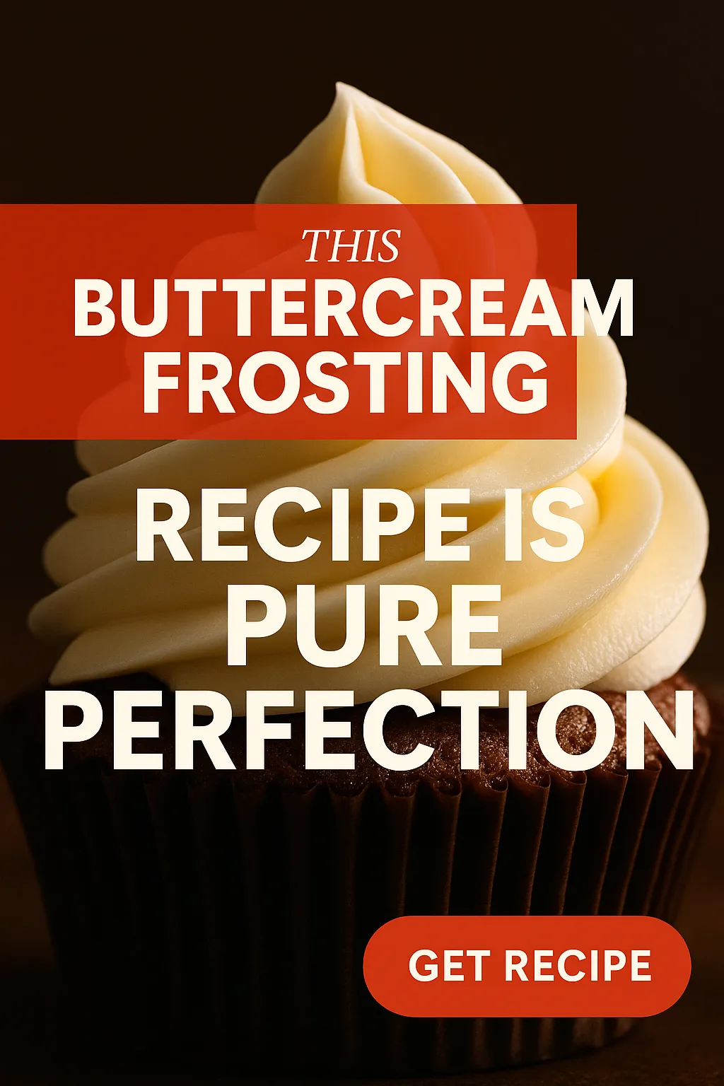 This Buttercream Frosting Recipe Is Pure Perfection