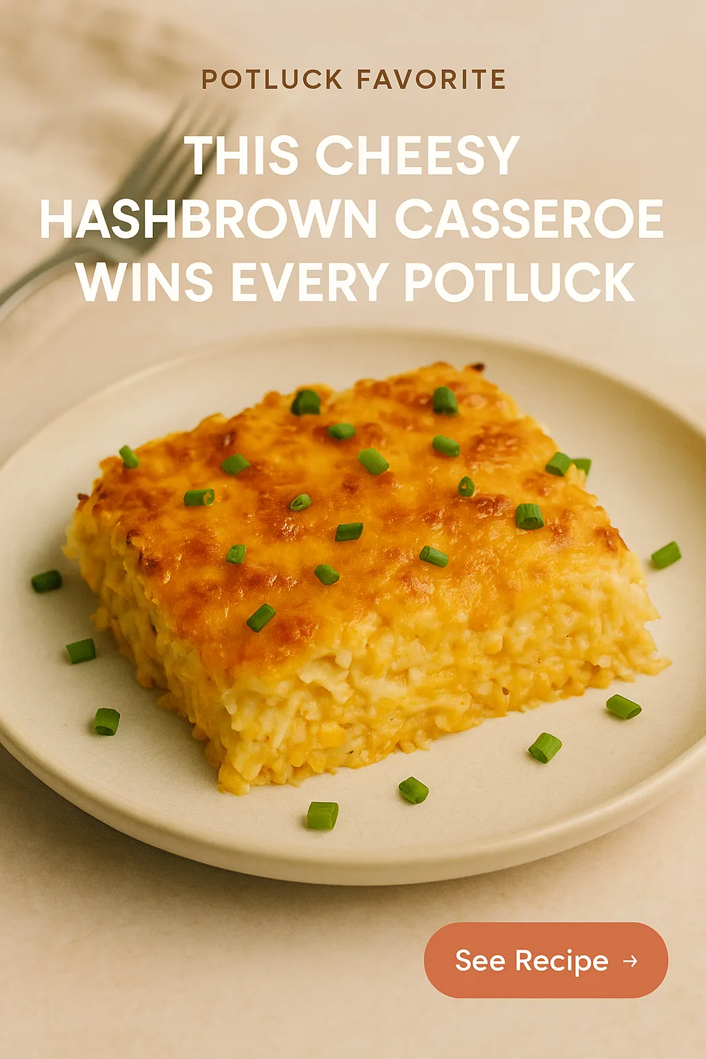 This Cheesy Hashbrown Casserole Wins Every Potluck