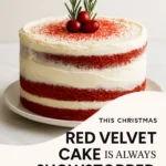 This Christmas Red Velvet Cake Is Always a Showstopper