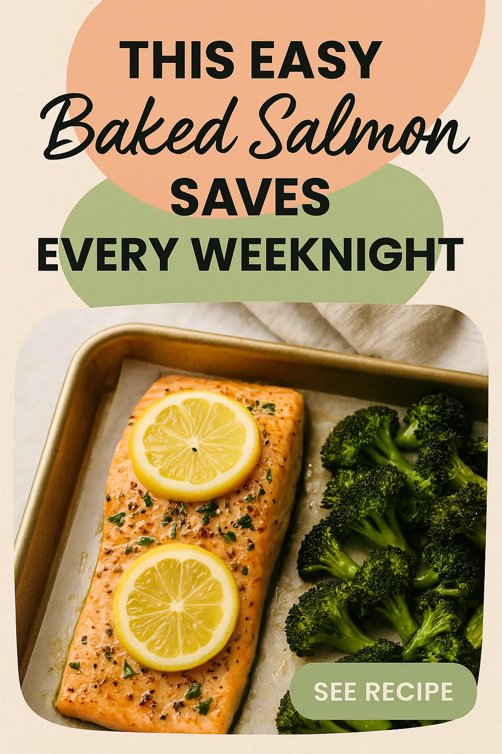 This Easy Baked Salmon Saves Every Weeknight