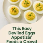 This Easy Deviled Eggs Appetizer Feeds a Crowd