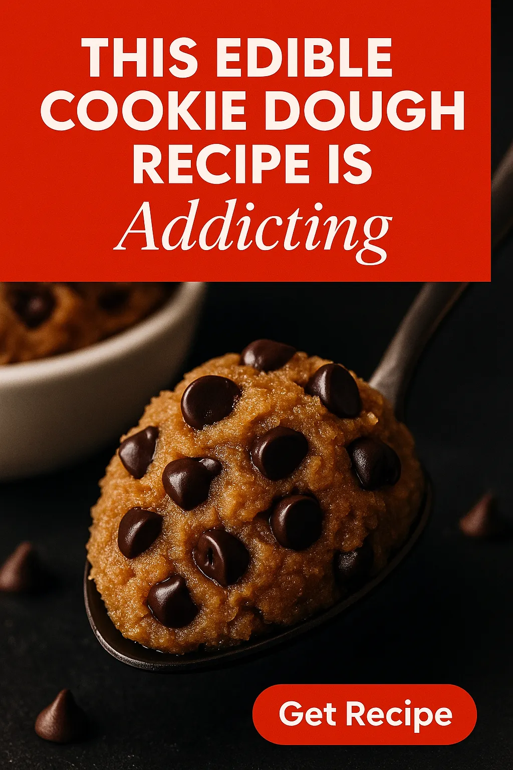 This Edible Cookie Dough Recipe Is Addicting