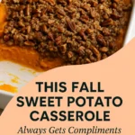 This Fall Sweet Potato Casserole Always Gets Compliments