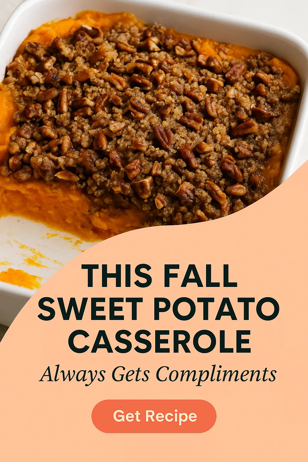 This Fall Sweet Potato Casserole Always Gets Compliments