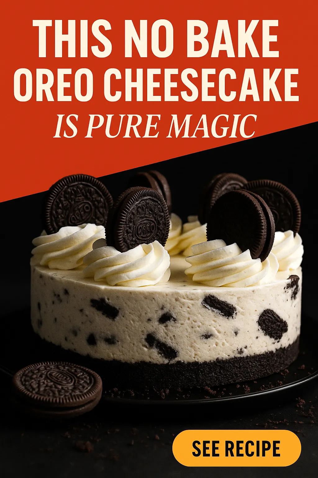 This No Bake Oreo Cheesecake Is Pure Magic
