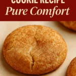 This Snickerdoodle Cookie Recipe Is Pure Comfort