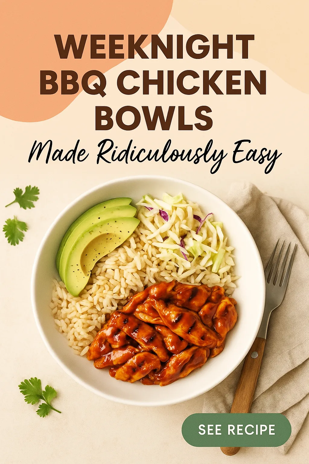 Weeknight BBQ Chicken Bowls Made Ridiculously Easy